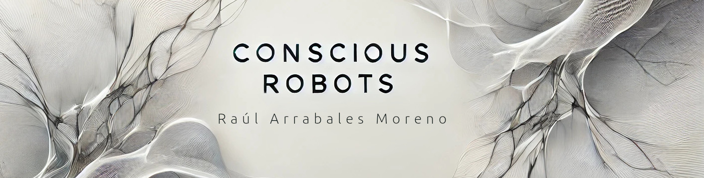 Conscious Robots